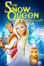 The Snow Queen 4: Mirrorlands (2018)